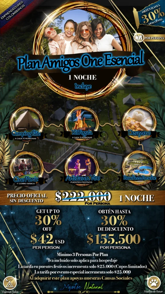Plan Amigos One esencial (2 Dias - 1 Noche) 1 2 AMIGOS ONE ESENCIAL
